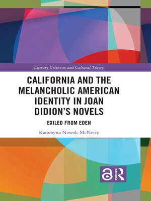 cover image of California and the Melancholic American Identity in Joan Didion's Novels